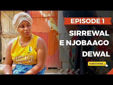 SIRREWAL E NJOBAAGO DEWAL 1