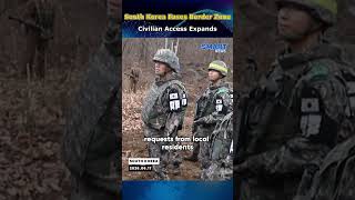 South Korea to Narrow Civilian-Controlled Zone Near North Korean Border
