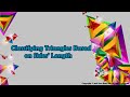 Classifying Triangles by Side Length