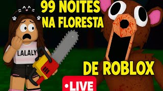 🔴 LIVE DE ROBLOX - 99 NOITES NA FLORESTA