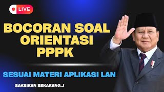 BOCORAN SOAL ORIENTASI PPPK SEMUA FORMASI