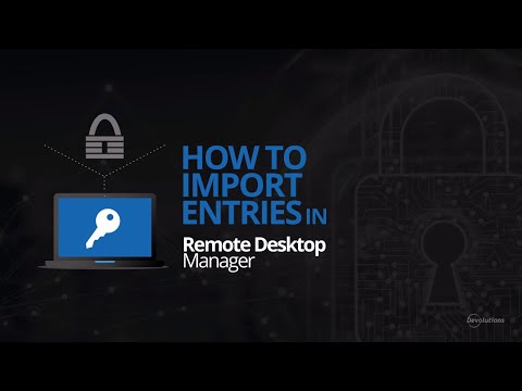 how to import rdm remote desktop manager connections.xml how to import rdm remote desktop manager connections.xml