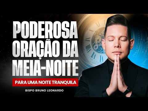 ORAÇÃO DA MEIA-NOITE 10 DE DEZEMBRO