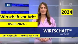 Wirtschaft vor acht - 2024 - 05.06.2024 - #Wirtschaft #Nachrichten #Börse - ARD Deutschland #WvA2024