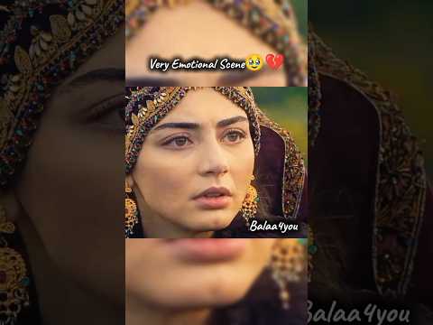 This Scene🥹💔..#shortsfeed #balahatun #osmanbey #halima #sadmoment #kurulusosman