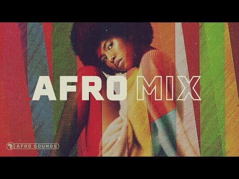 AFRO MIX - The Best Afrobeat Jams of 2025