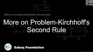More on Problem-Kirchhoff's Second Rule