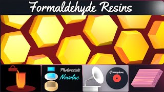 Formaldehyde Resins (PLAY Chemistry) (Phenol | Melamine | Urea | Resorcinol Formaldehyde Resin)