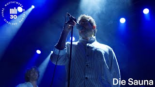 Die Sauna - Baden gehen live at 30 Jahre Muffatwerk