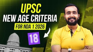UPSC Official New Age Criteria For NDA 1 2026 Exam || Age Limit For NDA 1 2026