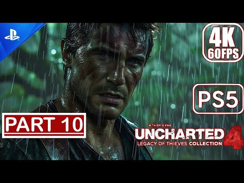 Uncharted 4 Legacy Of Thieves Collection PS5 - Gameplay (60FPS 4K) Part 10 No Commentary