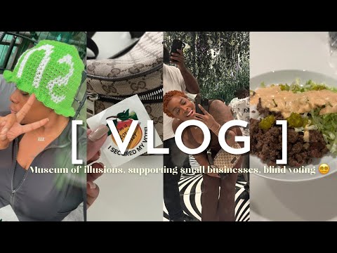 VLOG| LET THAT CAT OUT THE BAG😹 Museum of Illusions, supporting small businesses, blind voting