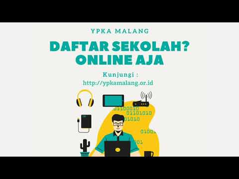 Daftar sekolah online/daring? YPKA Malang