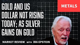 Metals: Gold & USD Steady; Silver Gains on Gold; Ira Epstein's Video for 7-23-2025