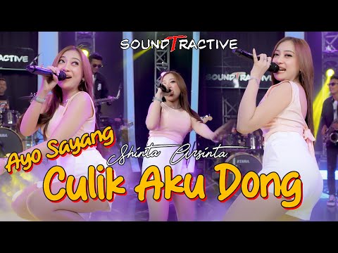 SAYANG CULIK AKU DONG - SHINTA ARSINTA (Official Music Live)