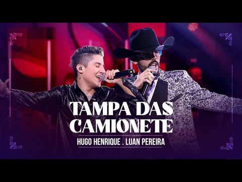 Tampa Das Camionete - Hugo Henrique e Luan Pereira I DVD VÃO FALAR QUE FOI SORTE