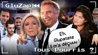 TOUS POURRIS ? – Zapping Glupatate