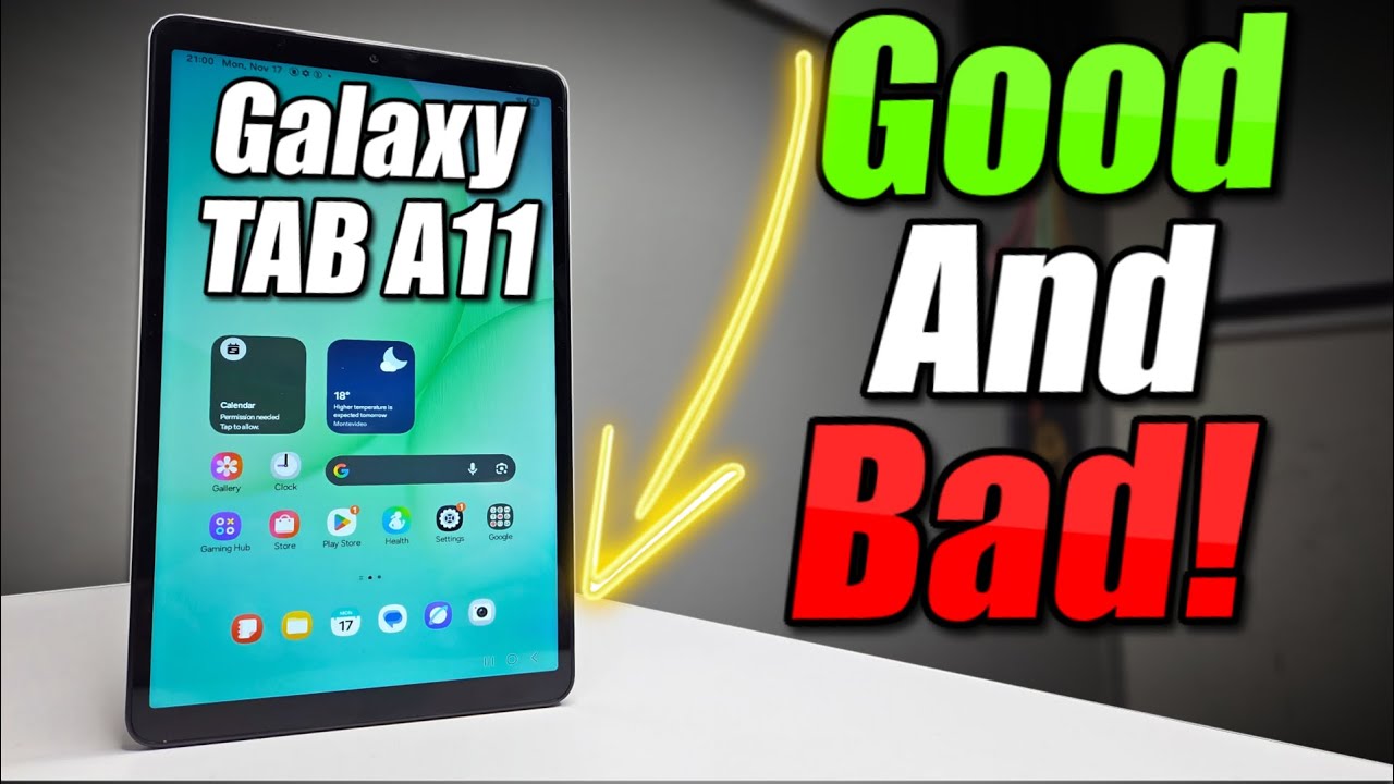 Samsung Galaxy Tab A11 Pros & Cons - GOOD, BAD & UGLY!