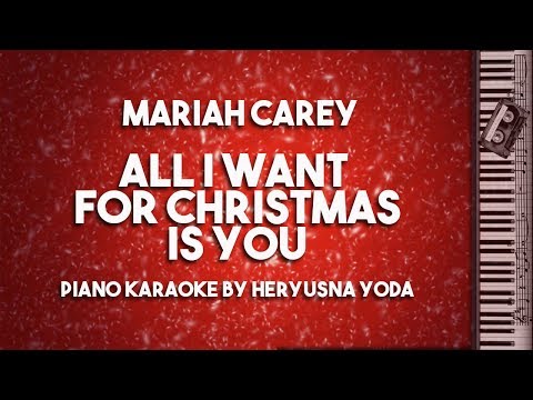 All I Want For Christmas Is You (Piano Karaoke Version) by Mariah Carey