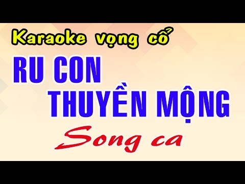 Karaoke vọng cổ RU CON THUYỀN MỘNG – SONG CA