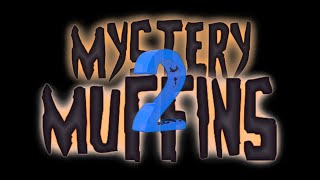 The SWAP Episode 14: Mystery Muffins 2