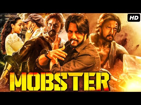 Kichcha Sudeep's MOBSTER - Full Hindi Dubbed Movie | Nithya Menen, Prakash Raj | South Action Movie