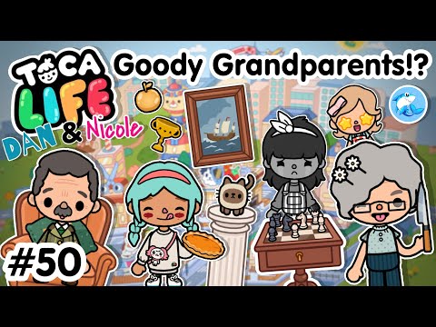 Toca Life City | Goody Grandparents!? #50 (Dan and Nicole series)