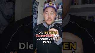 Die BESTEN Horrorfilme der 2000er Jahre! Part 1 #horror #horrorfilm #whattowatch #film #kino