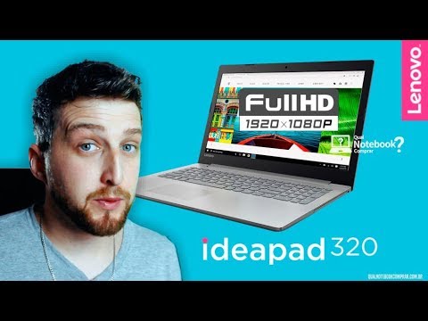 (PORTUGUESE) Notebook Lenovo Ideapad 320 vale a pena comprar? Conheça a série