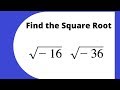 Simplifying Square Roots with Imaginary Numbers
