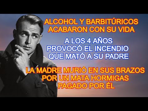 MURIÓ A LOS 50 AÑOS, DEPRIMIDO, SU TRÁGICA VIDA Y MISTERIOSA MUERTE, POR BARBITÚRICOS Y ALCOHOL