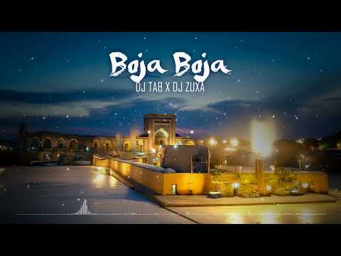 Dj Zuxa x Dj Tab - Boja Boja (Remix) To'y Bop Milliy Remix
