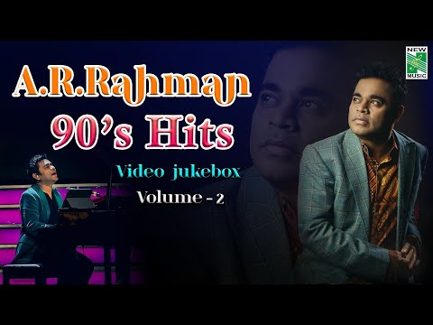 A.R.Rahman 90's Hits Volume - 2 | Video jukebox | Superhit Tamil Video Songs | Vairamuthu | Vaali