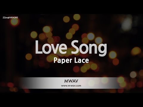 Paper Lace-Love Song (Melody) [ZZang KARAOKE]