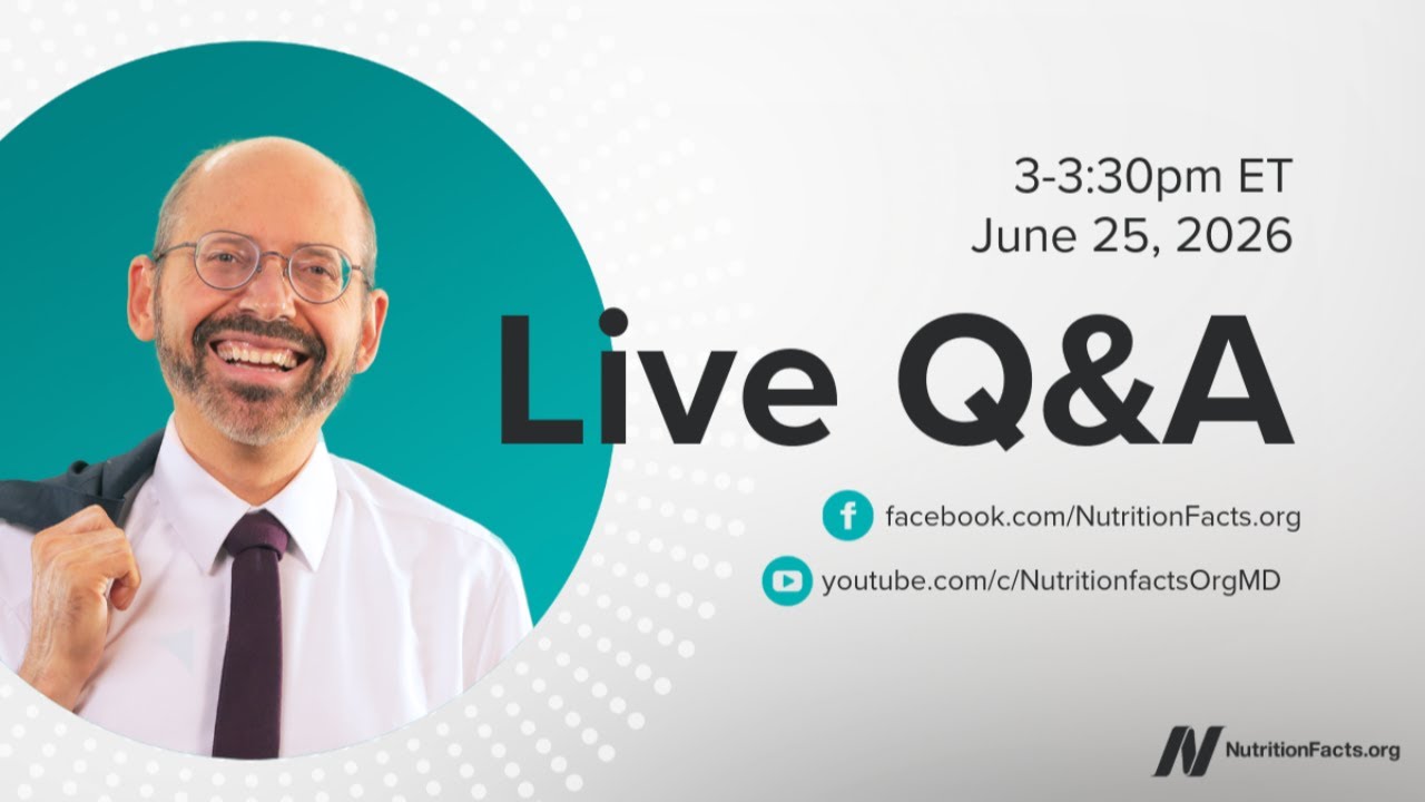 Live Q&A with Dr. Greger