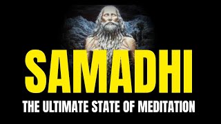 What Is Samadhi? The Ultimate State of Meditation Explained