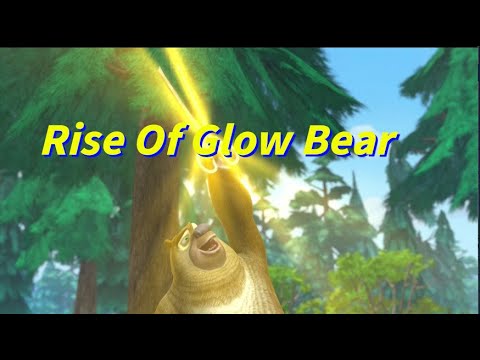 Boonie Bears or Bust 🐻 Rise of Glow Bear