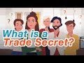 Understanding Trade Secrets