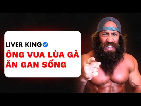 TẠI SAO TIKTOKER ĂN ĐỒ SỐNG NÀY LỪA ĐƯỢC CẢ THẾ GIỚI - LIVER KING