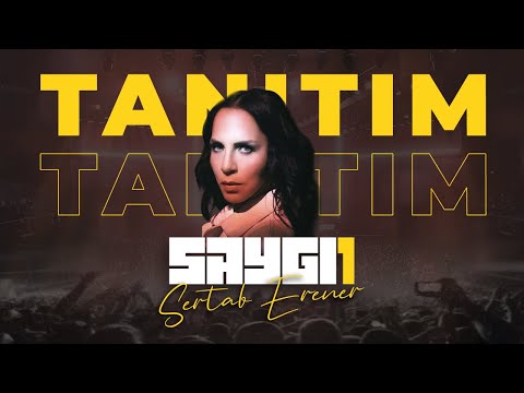 SAYGI1 Sertab Erener l Tanıtım