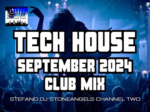 TECH HOUSE SEPTEMBER 2024 CLUB MIX #techouse #playlist #djset #playlist2024