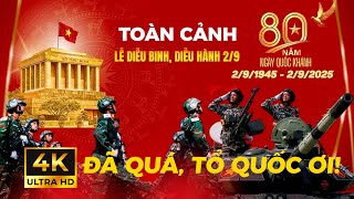 Hình ảnh ấn tượng trong lễ diễu binh, diễu ành Kỷ niệm 80 năm Quốc khánh 2/9