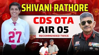 CDS OTA AIR 5 Shivani Rathore | 2× Recommended | Her Success Mantra & SSB Tips | YMA Student