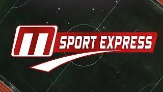 Sport Express : برنامج مباريات اليوم والنقل التلفزي..
