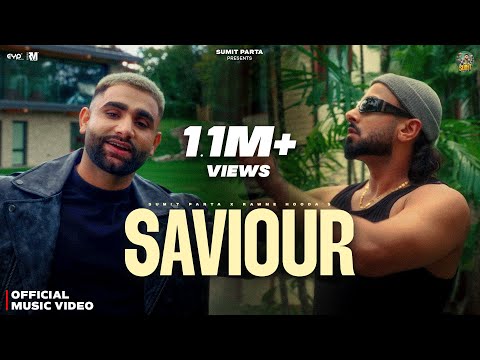 Sumit Parta - Saviour (Official Music Video) Ft. Rawme Hooda