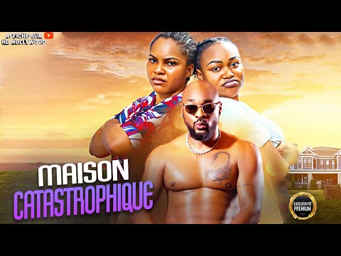 MAISON CATASTROPHIQUE | DEZA THE GREAT|RUTH KADIRI|SARIAN MARTIN: Film Nigérian En Français 2025