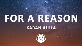 Karan Aujla - For A Reason (Lyrics)
