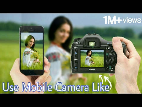 Make Your Mobile Camera Like DSLR | You Can Use Like DSLR Blur in your Android