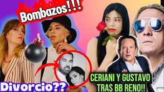 BOMBAZOS! CERIANI Y GUSTAVO BUSCAN A BB RENO | SE DIVORCIA DALESSIO? | LA TÍA PATY CIMBRA MONTERREY