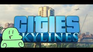 街を作ろう【Cities Skylies 1】